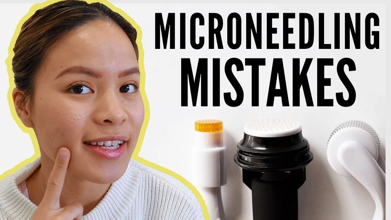 8 Microneedling Mistakes Slowing your Results