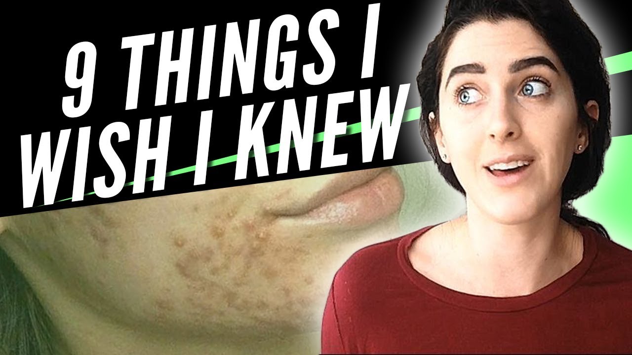 9 Things I Wish I Knew When I Had Bad Acne