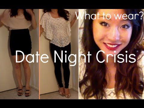 Date Night OOTD Confusion