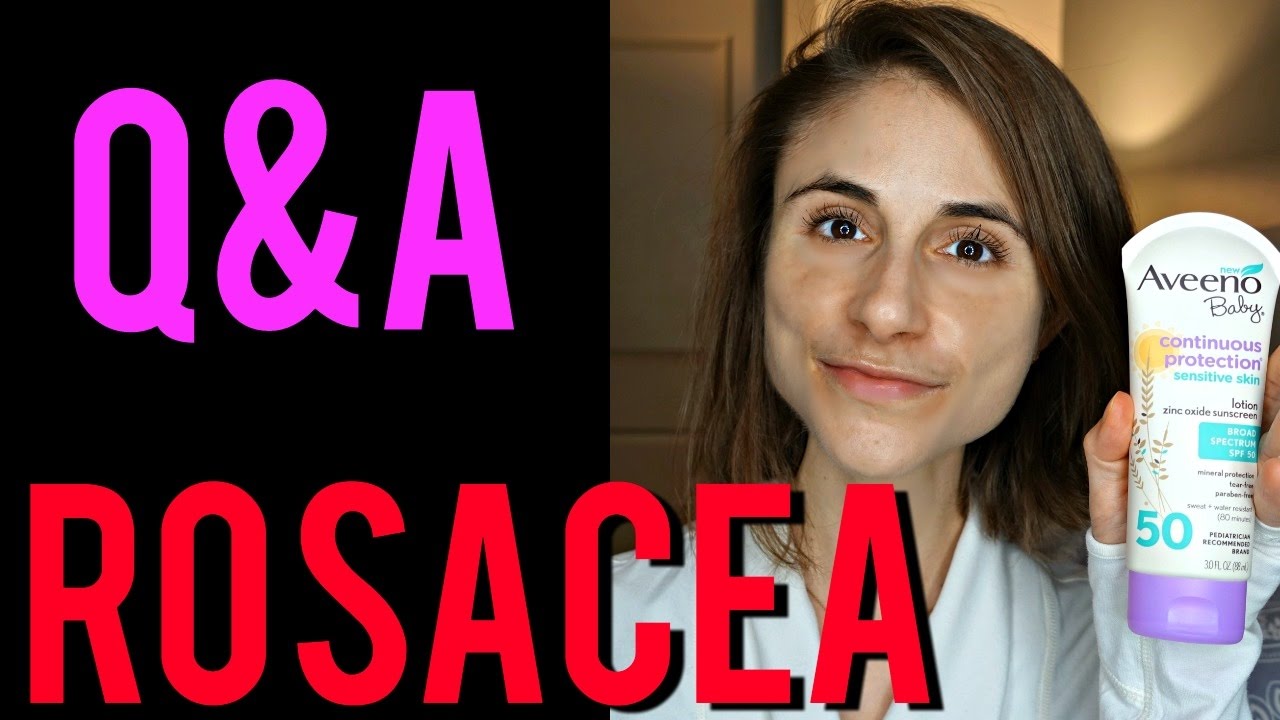 Dermatologist Q&A: ROSACEA CAUSES, CURES, & SKIN CARE  ?