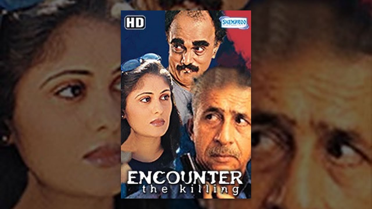 Encounter – The Killing {HD} Hindi Full Movie – Naseeruddin Shah, Tara Deshpande -With Eng Subtitles