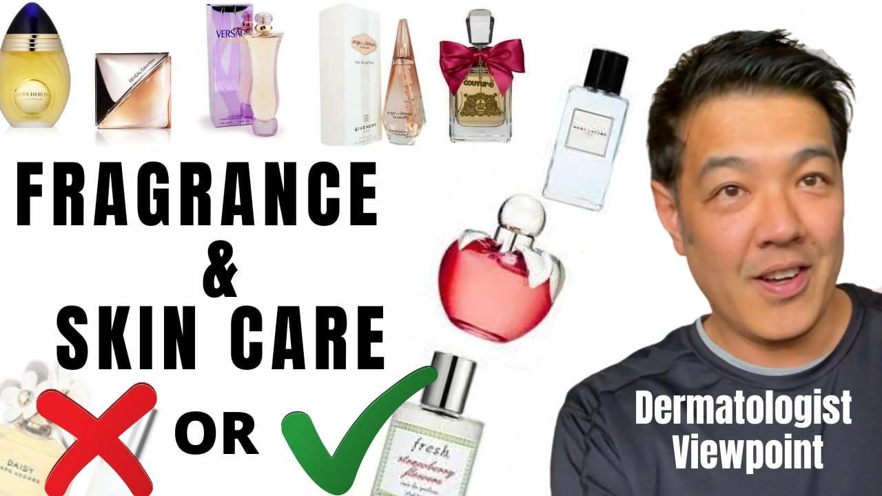 Fragrance & Skin Care | Is it a big deal? Dermatologist Viewpoint