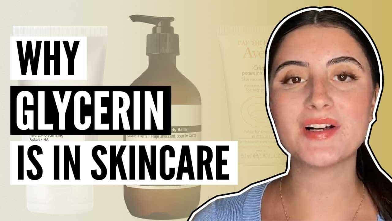GLYCERIN: WHAT is it and WHY is it in SKINCARE