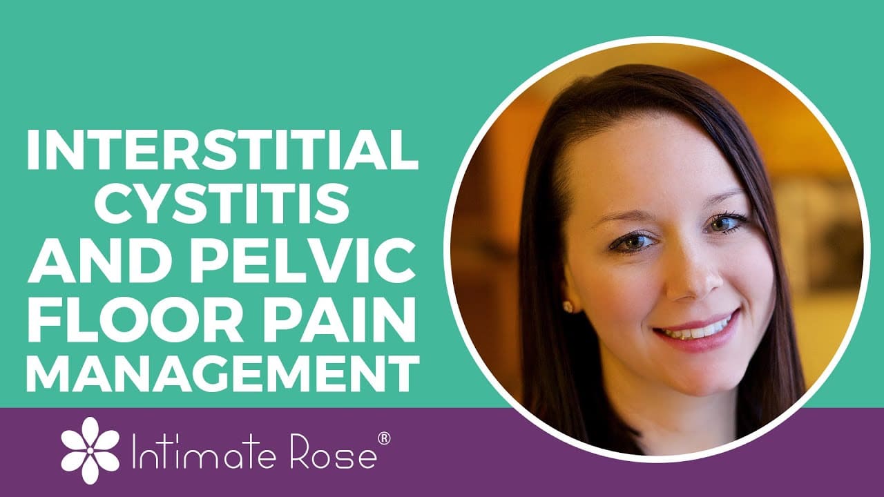 Interstitial Cystitis and Pelvic Floor Pain Management