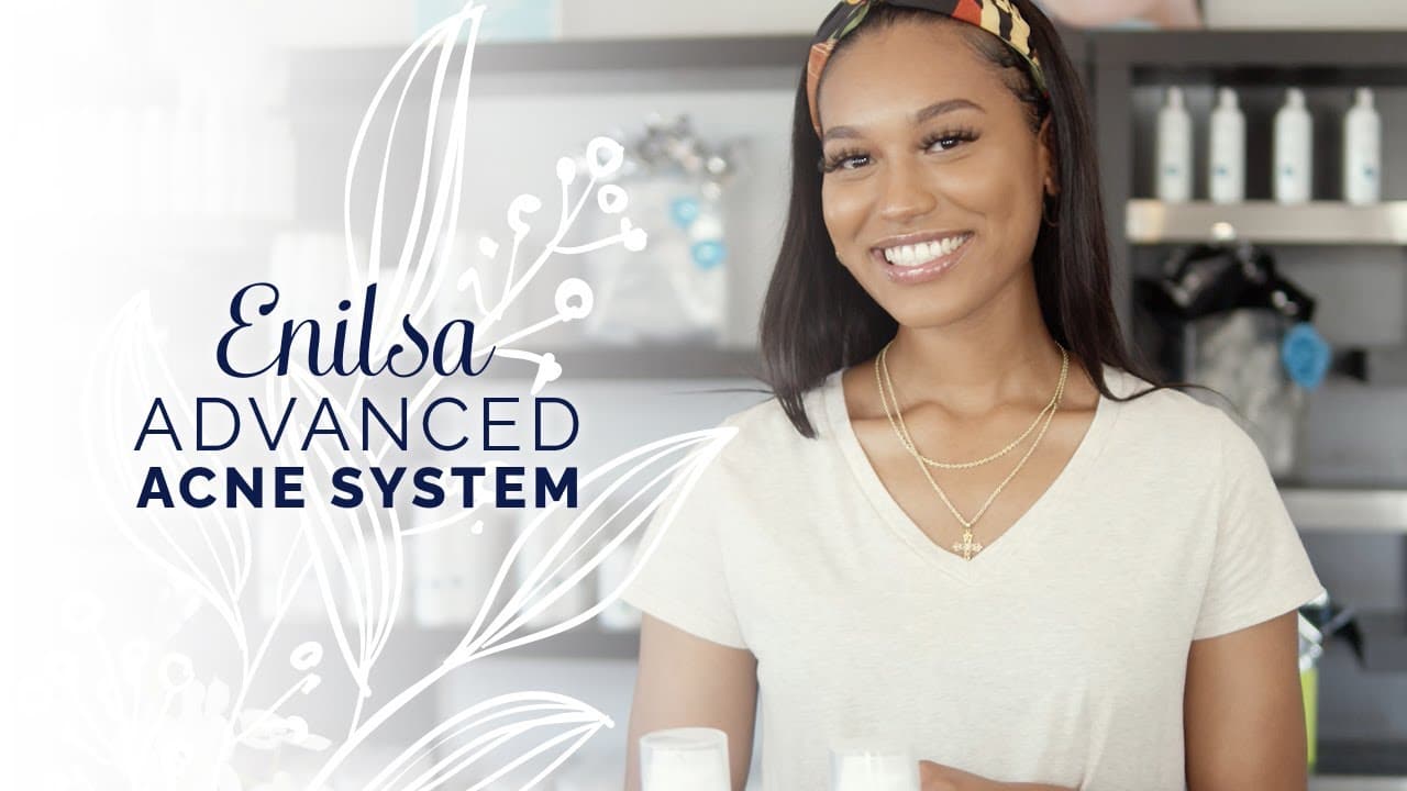 Introduction to Enilsa Advanced Acne System