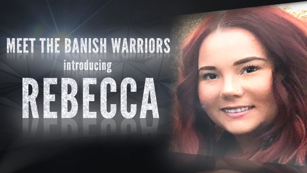 Meet the Banish Warriors Part 3 – Introducing: Rebecca