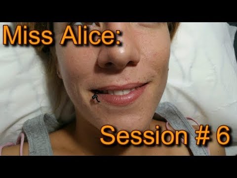 Miss Alice – Session # 6