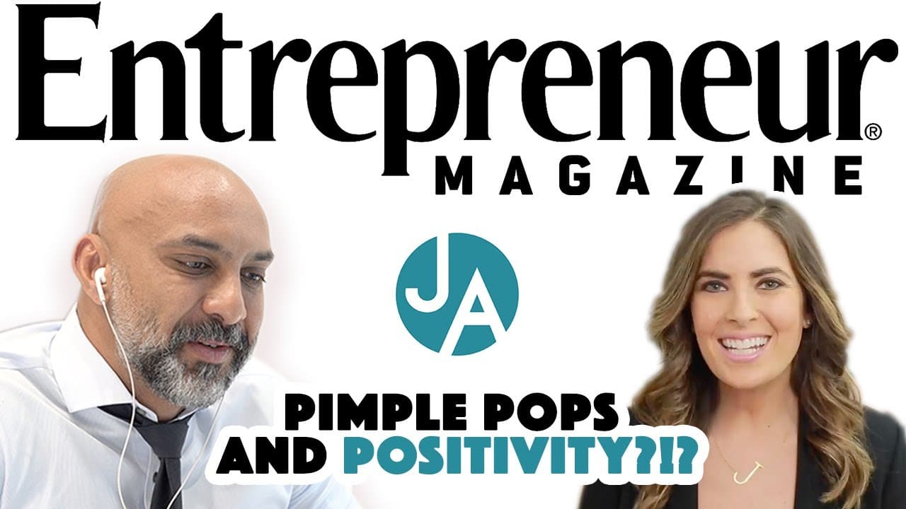 PIMPLE POPS AND POSITIVITY?!? (Entrepreneur Magazine)