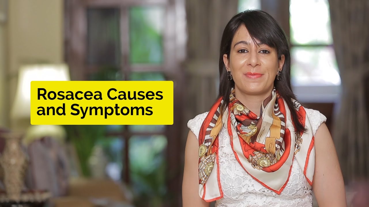 Rosacea – Causes and Symptoms | Skin Diaries