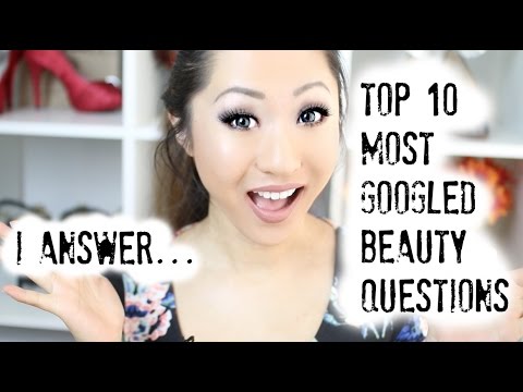 TOP 10 MOST GOOGLED BEAUTY QUESTIONS