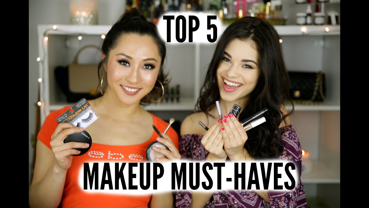 TOP 5 MUST HAVE MAKEUP PRODUCTS