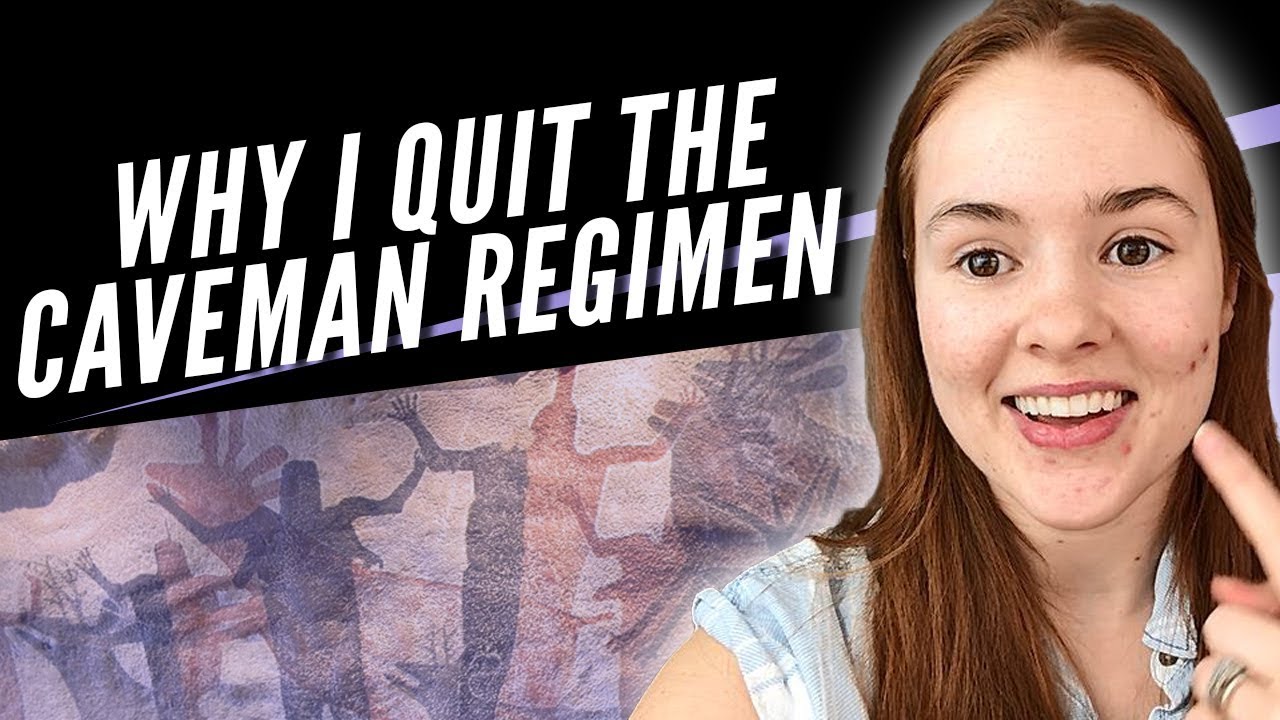 Why I Quit the Caveman Regimen (UPDATE)